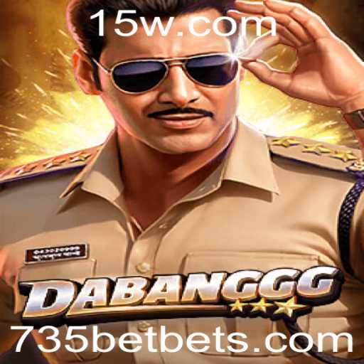 DABANGGG: Um Mergulho no Jogo Inovador com 735BET